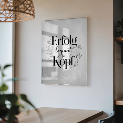 Wandbild Auf Acrylglas Erfolg Beginnt Im Kopf