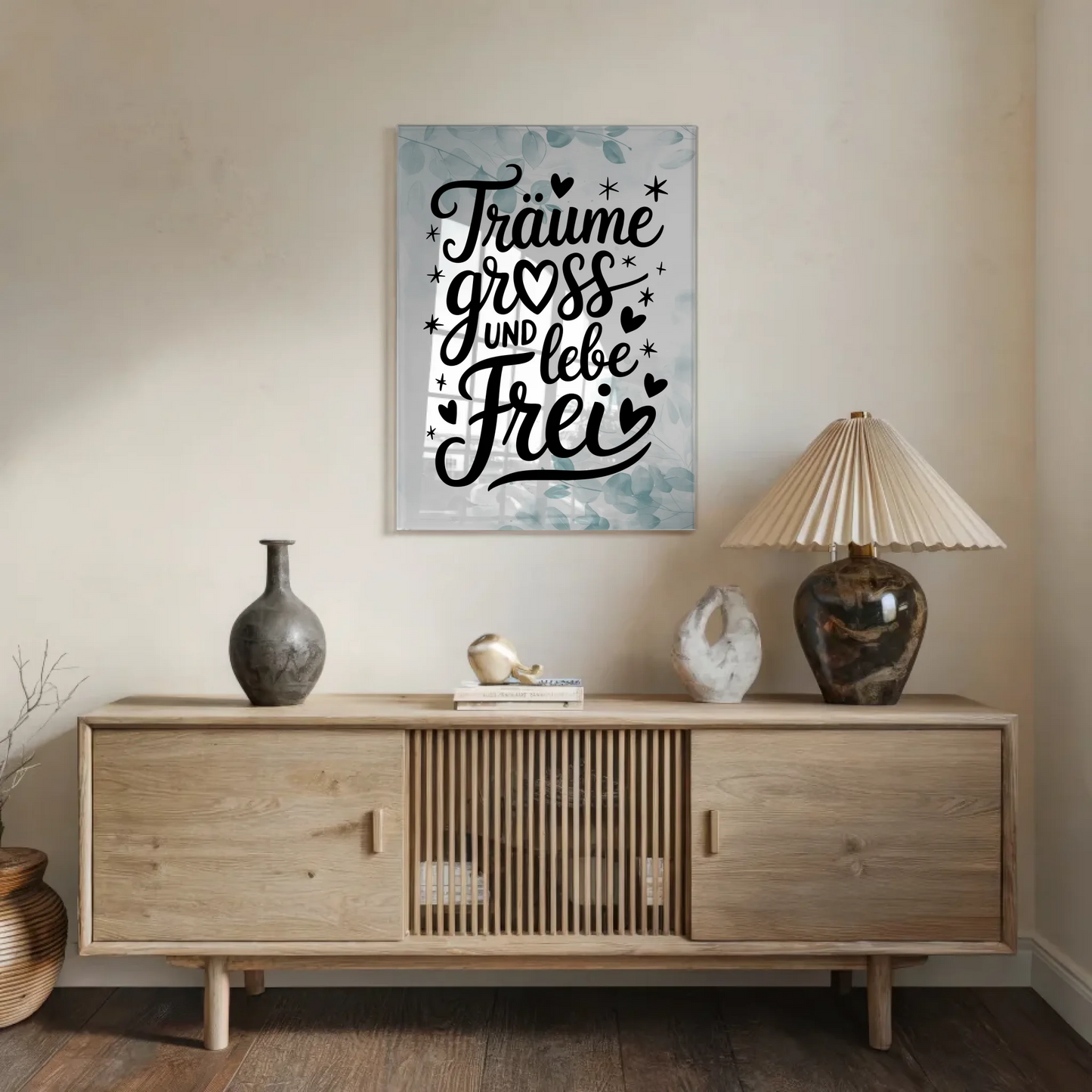 Acrylglas Mit Foto - Träume Groß Und Lebe Frei Poster