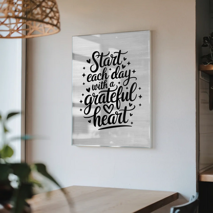 Bild Acrylglas Start Each Day With a Grateful Heart