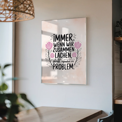 Wandbild Acrylglas Immer wenn wir zusammen lachen Problem
