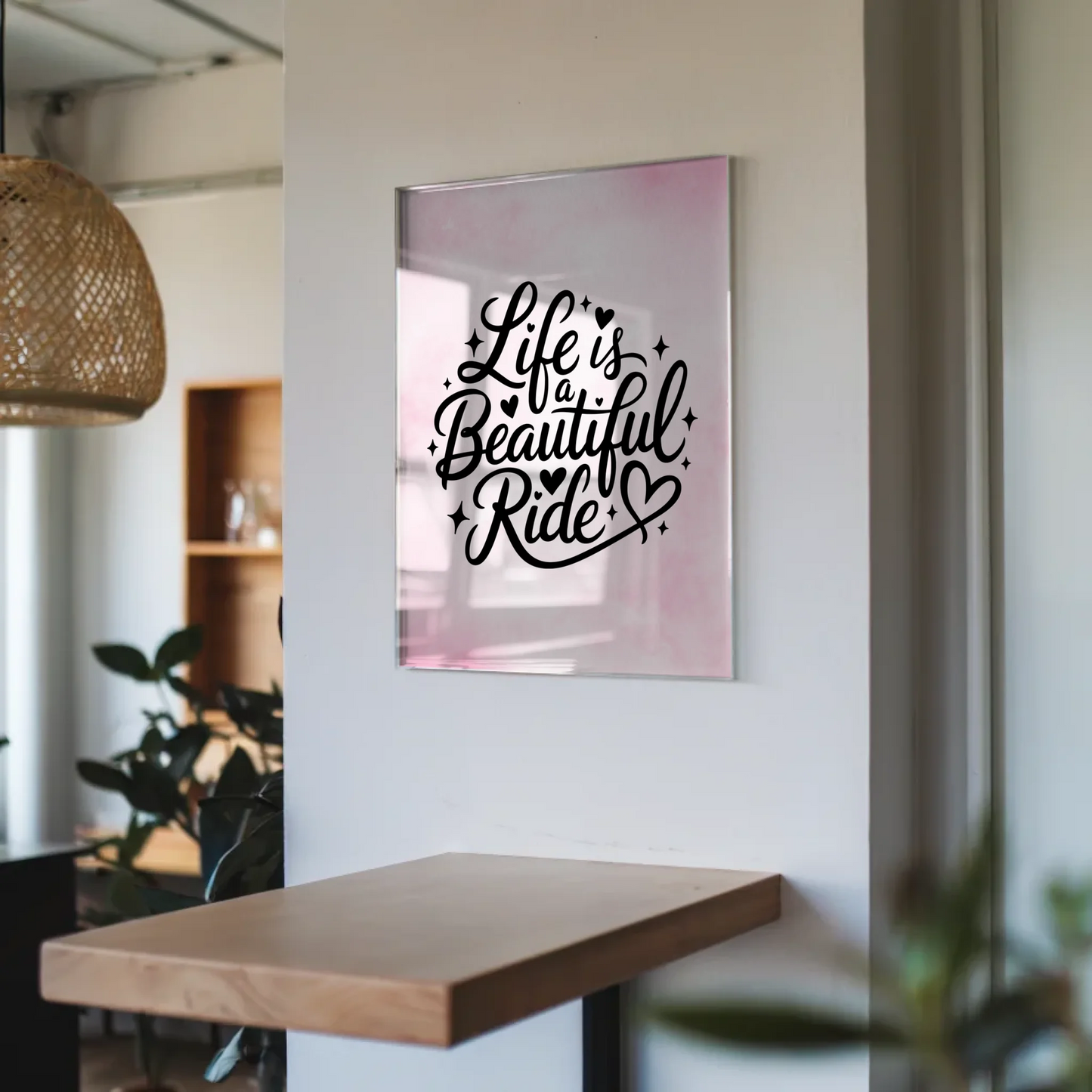 Acrylglas Bild Life is a Beautiful Ride Geschenkidee