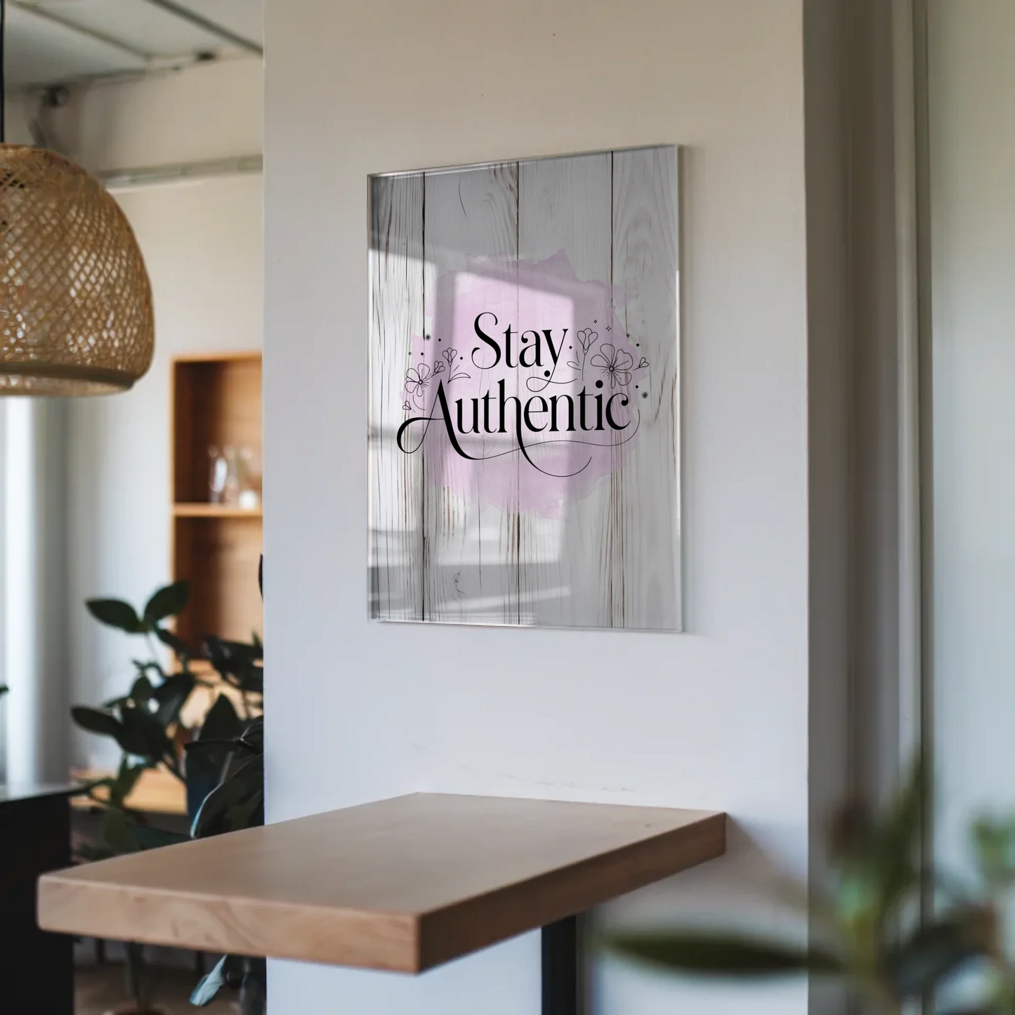 Wandbild Acrylglas Stay Authentic - Personalisiertes Geschenk