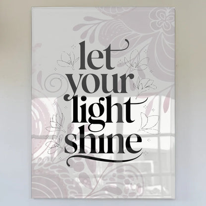 Bild Acrylglas Let Your Light Shine Geschenkideen