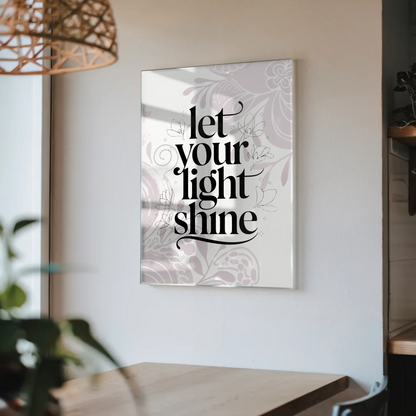 Bild Acrylglas Let Your Light Shine Geschenkideen