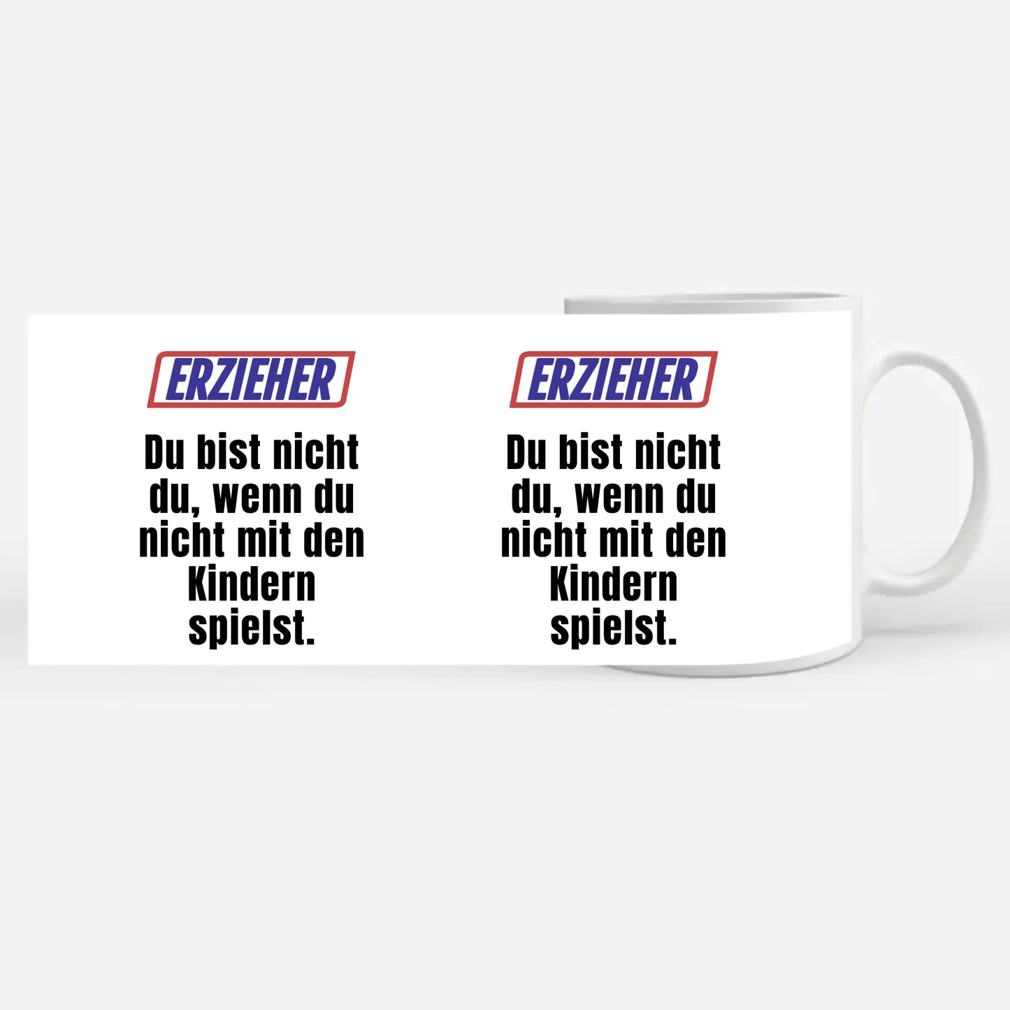 Personalisierte Tasse Lustig Erzieher Du bist nicht Du wenn