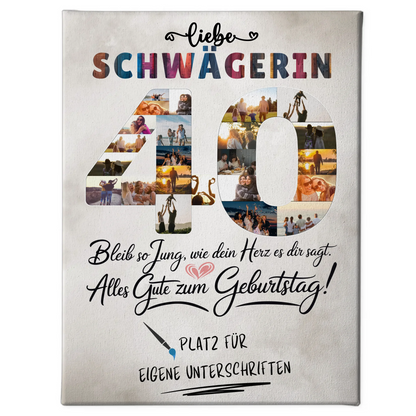 Personalisierte Fotoleinwand mit Unterschriften Schwägerin 40 Geburtstag