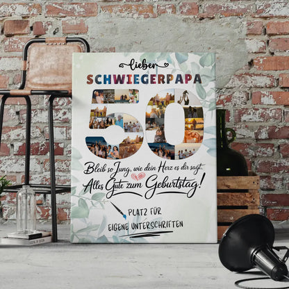 Personalisierte Fotoleinwand mit Unterschriften Schwiegerpapa 50 Geburtstag Fotos Bleib Jung
