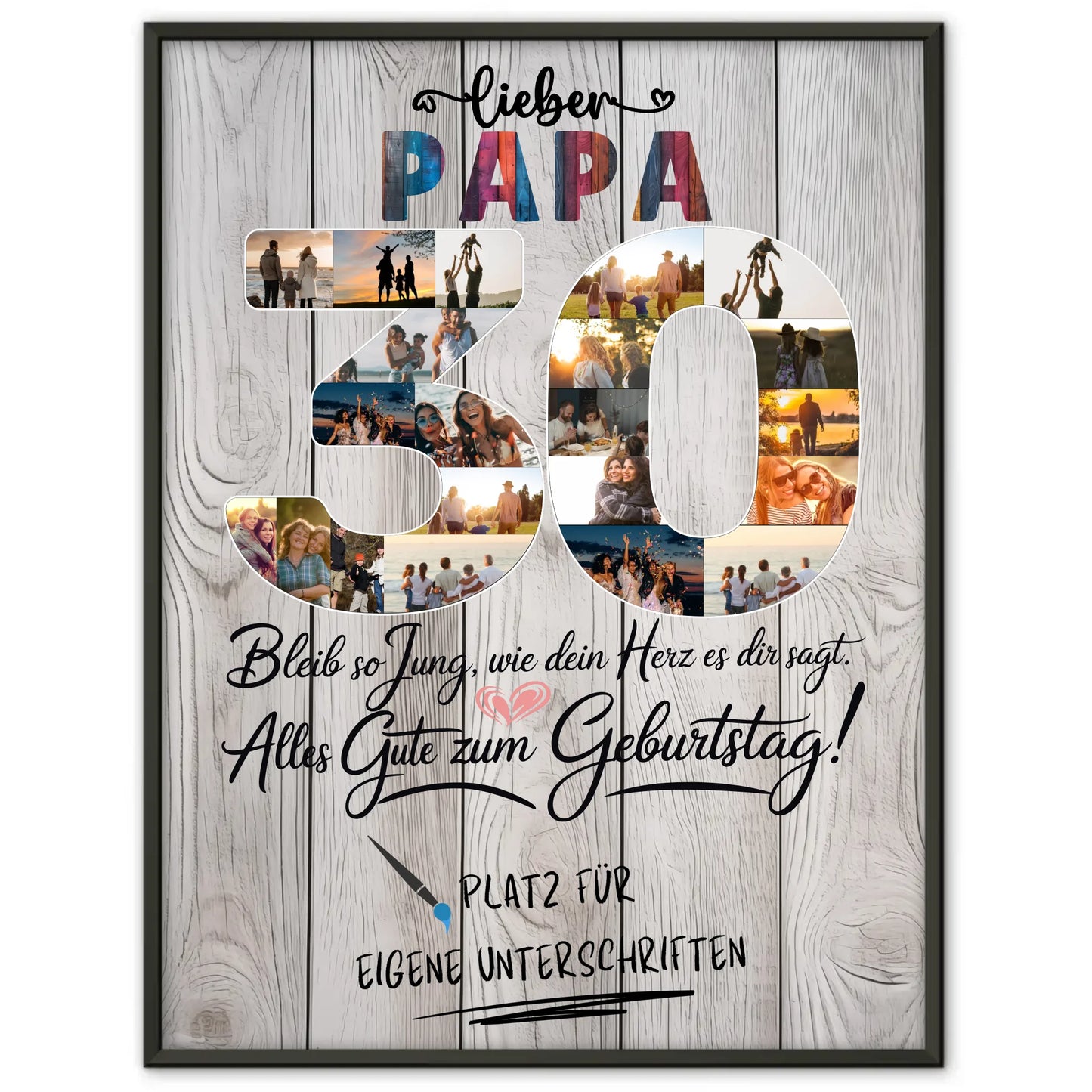 Personalisiertes Poster mit Unterschriften Papa 30 Geburtstag Fotos