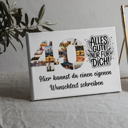 Personalisierte Fotoleinwand 40 Geburtstag Wunschtext Alles Gute für Dich