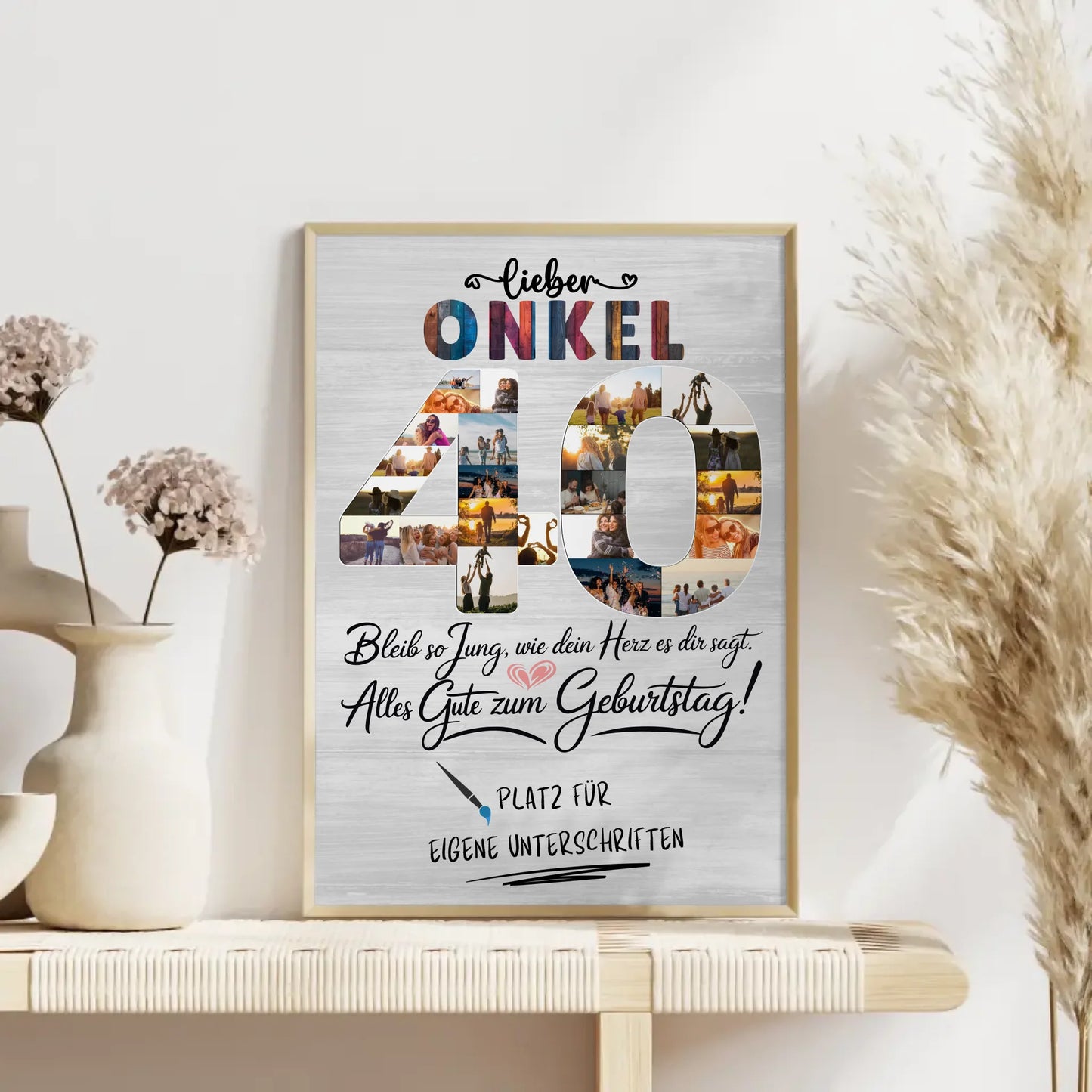Personalisiertes Poster mit Unterschriften Onkel 40 Geburtstag Fotos Bleib Jung