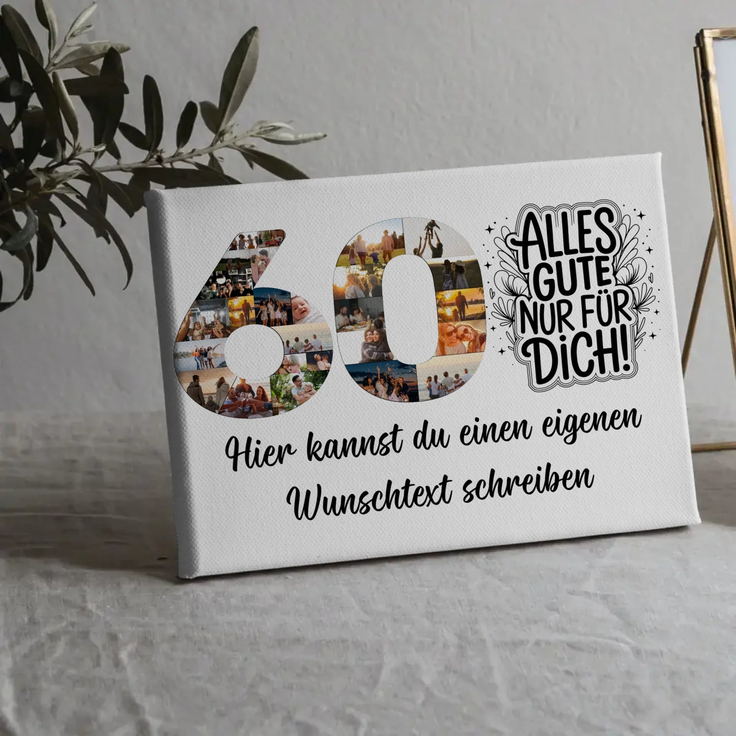 Personalisierte Fotoleinwand Wunschtext 60 Geburtstag Alles Gute für Dich