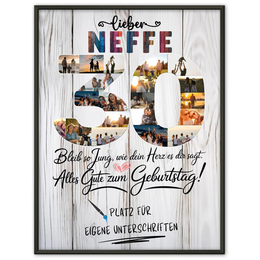 Personalisiertes Poster mit Unterschriften Neffe 30 Geburtstag Fotos Bleib Jung