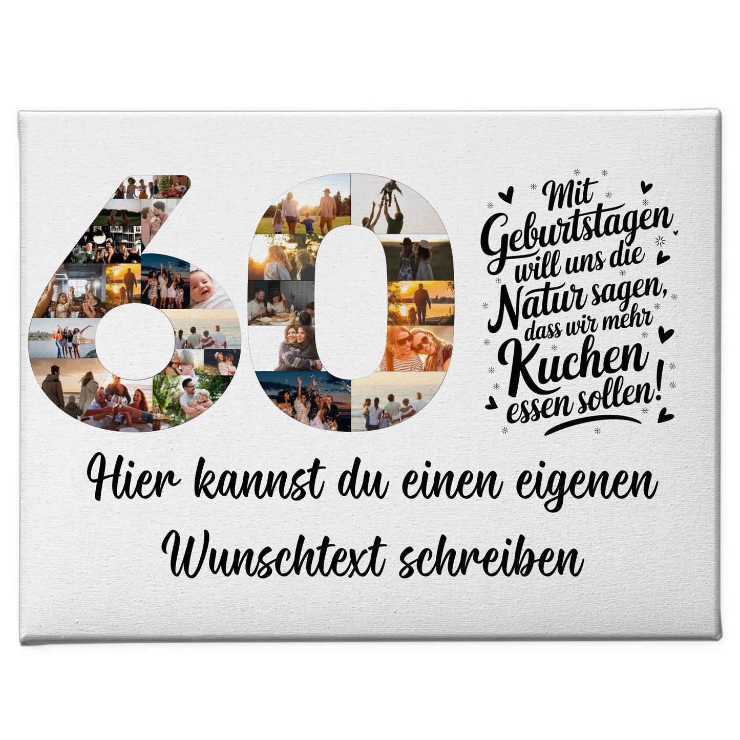Personalisierte Fotoleinwand mit Wunschtext 60 Geburtstag Mehr Kuchen