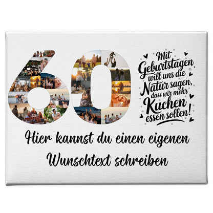 Personalisierte Fotoleinwand mit Wunschtext 60 Geburtstag Mehr Kuchen
