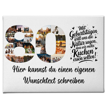 Personalisierte Fotoleinwand mit Wunschtext 80 Geburtstag Mehr Kuchen