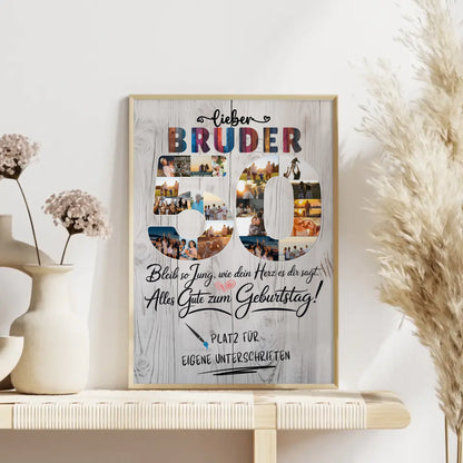 Personalisiertes Poster Bruder 50 Geburtstag mit Unterschriften Fotos