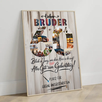 Personalisiertes Poster mit Unterschriften Bruder 60 Geburtstag Fotos Bleib Jung