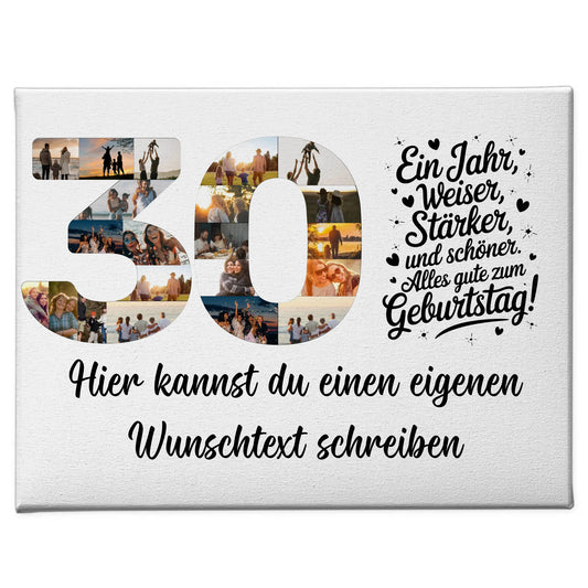 Personalisierte Fotoleinwand mit Wunschtext 30 Geburtstag Weiser und Stärker