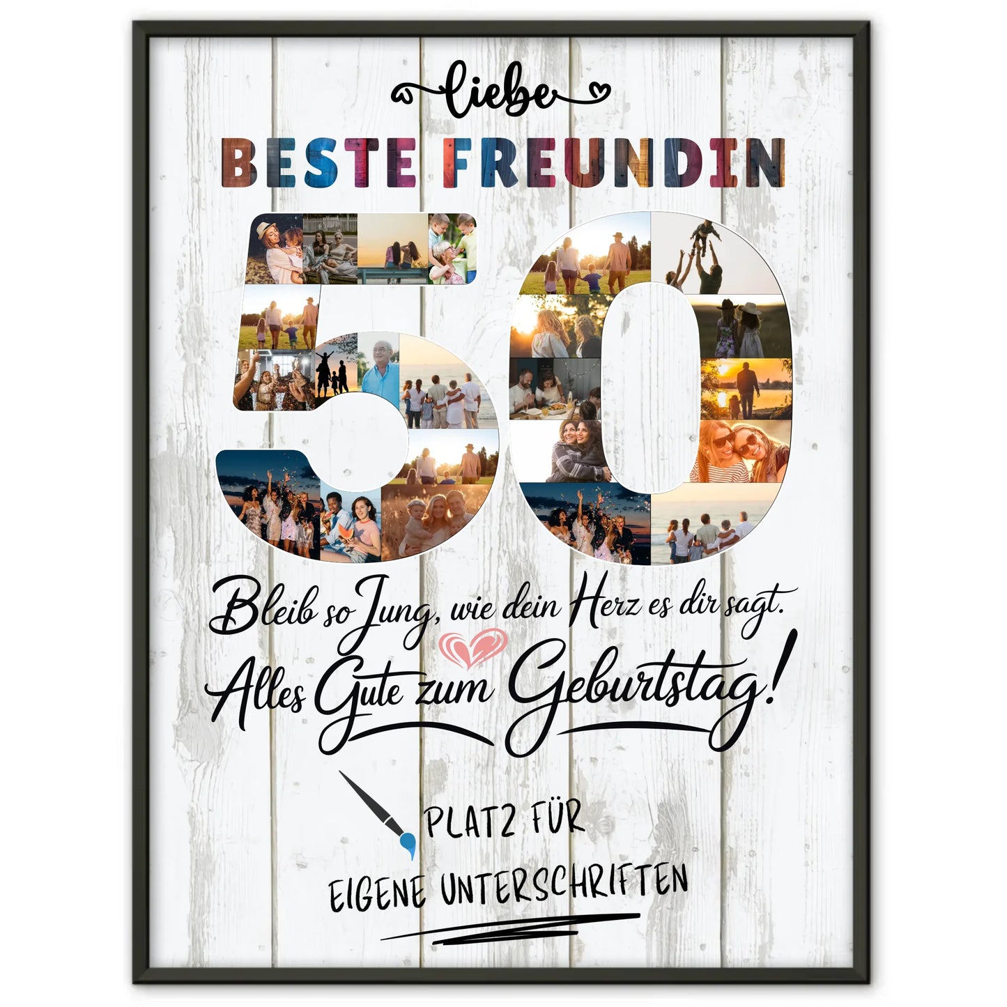 Personalisiertes Poster mit Unterschriften Beste Freundin 50 Geburtstag Fotos Bleib Jung