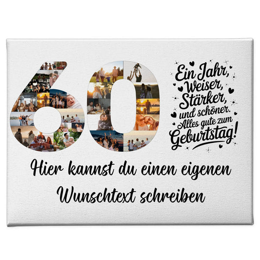 Personalisierte Fotoleinwand Wunschtext 60 Geburtstag Weiser Stärker