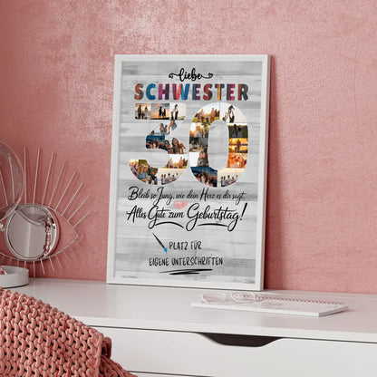 Personalisiertes Poster mit Unterschriften Schwester 30 Geburtstag Fotos
