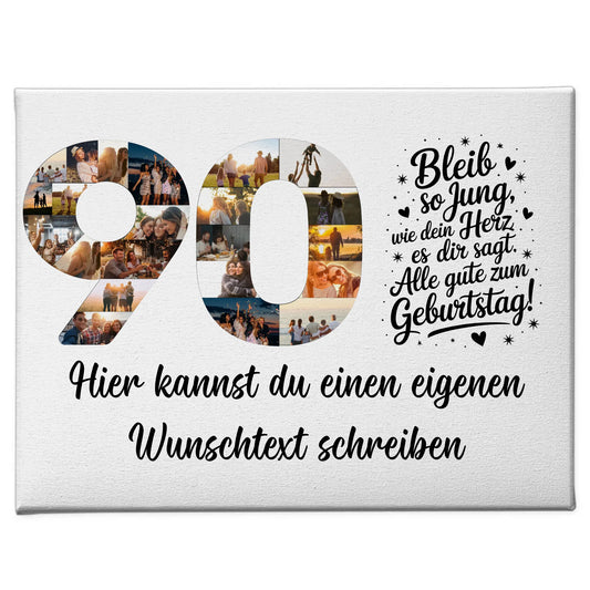 Personalisierte Fotoleinwand mit Wunschtext 90 Geburtstag Bleib so Jung
