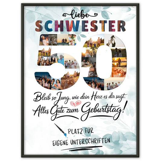 Personalisiertes Poster mit Unterschriften Schwester 50 Geburtstag Fotos