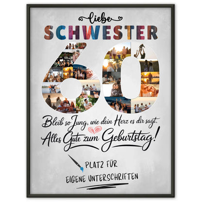 Personalisiertes Poster mit Unterschriften Schwester 60 Geburtstag Fotos