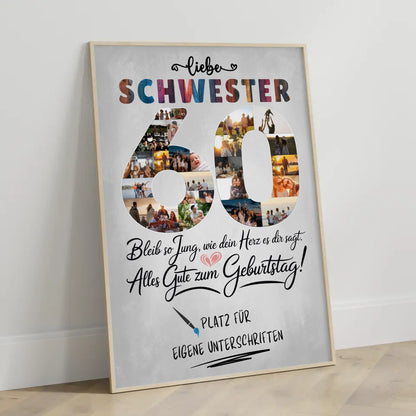Personalisiertes Poster mit Unterschriften Schwester 60 Geburtstag Fotos