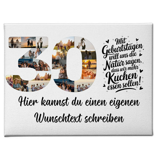 Personalisierte Fotoleinwand Wunschtext 30 Geburtstag Mehr Kuchen