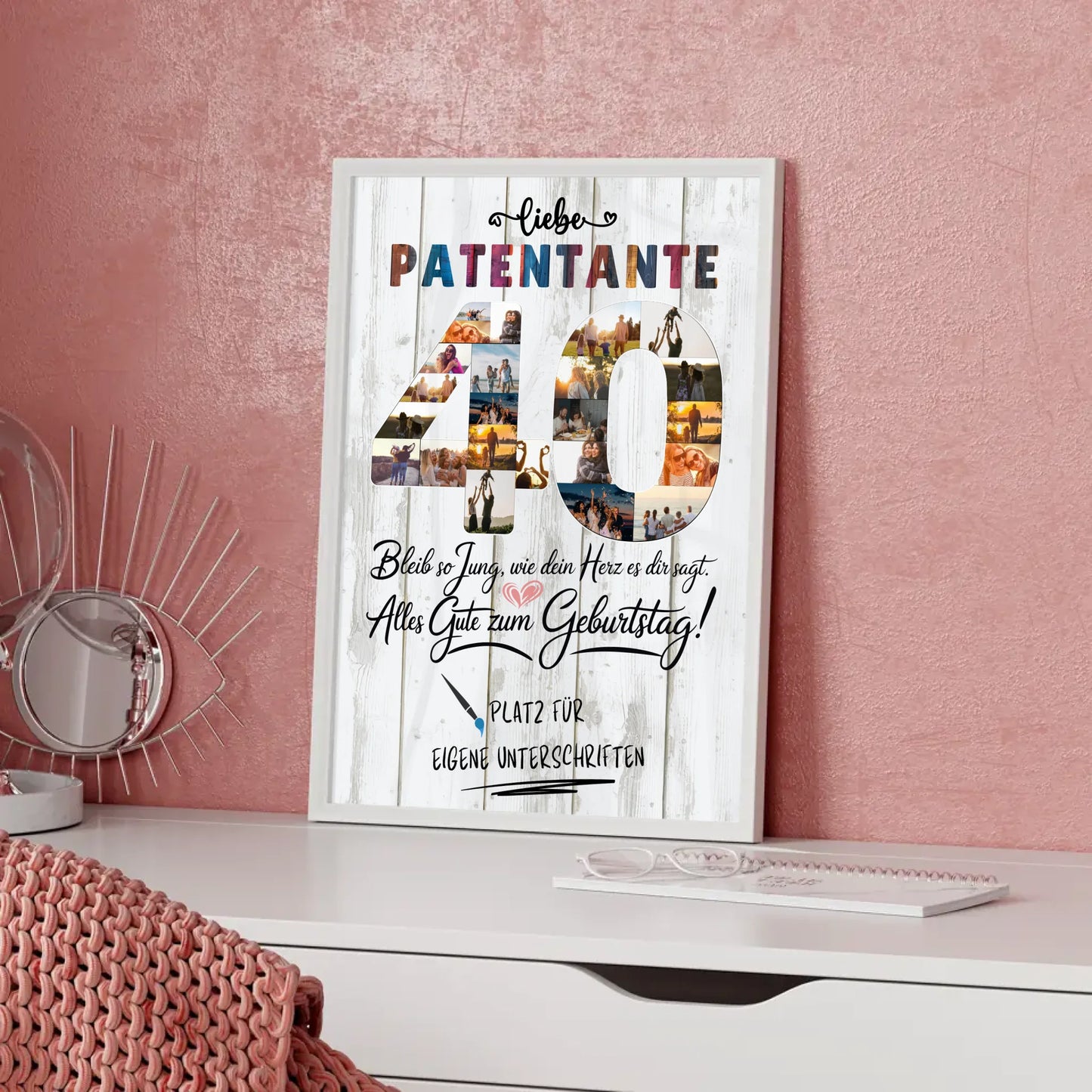 Personalisiertes Poster mit Unterschriften Patentante 40 Geburtstag Fotos Bleib Jung