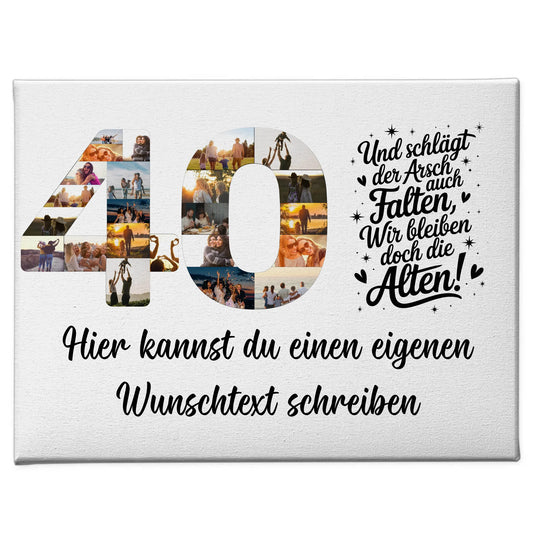 Personalisierte Fotoleinwand Wunschtext zum 40 Geburtstag Falten