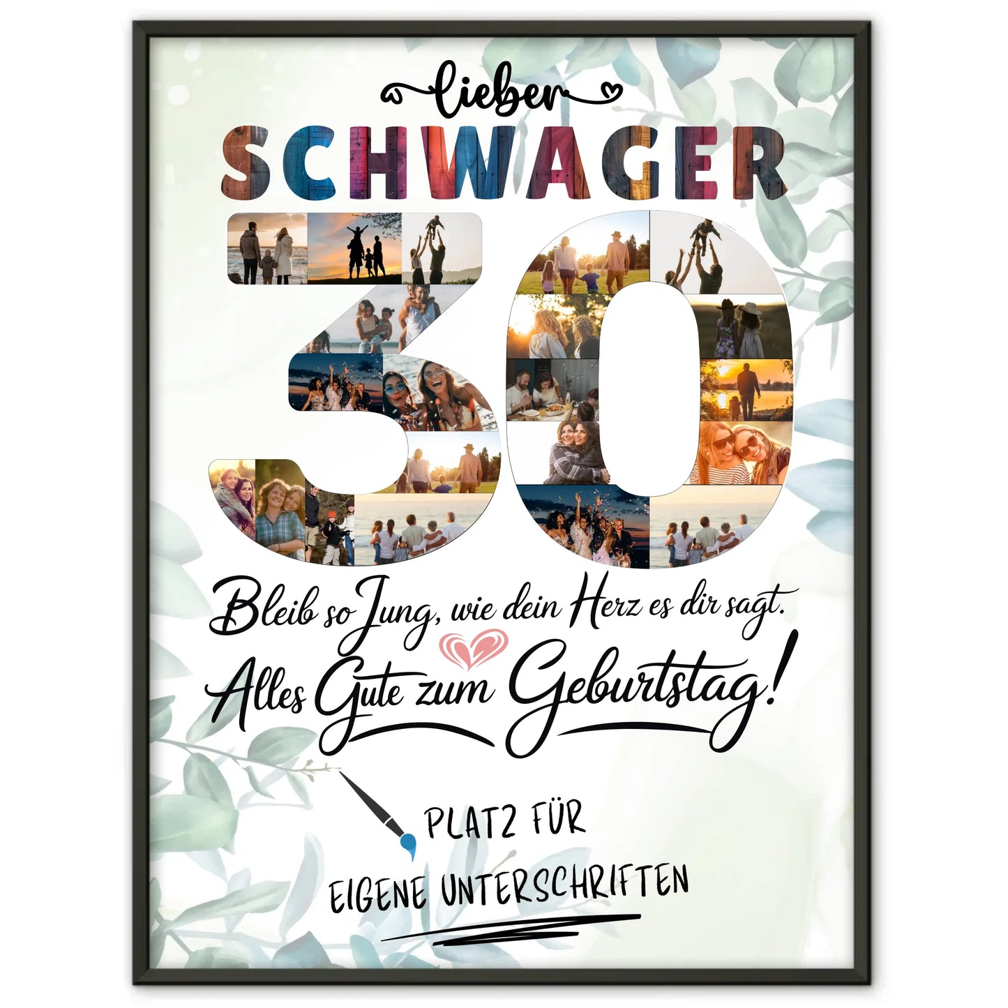 Personalisiertes Poster mit Unterschriften Schwager 30 Geburtstag Fotos Bleib Jung