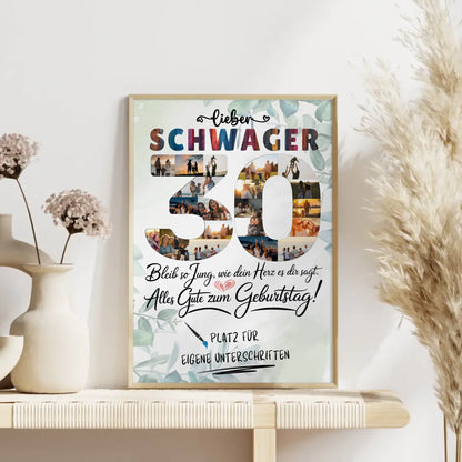 Personalisiertes Poster mit Unterschriften Schwager 30 Geburtstag Fotos Bleib Jung
