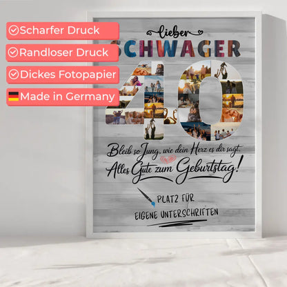Personalisiertes Poster mit Unterschriften Schwager 40 Geburtstag Fotos