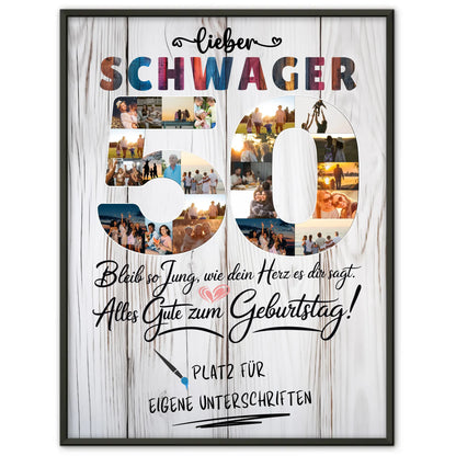 Personalisiertes Poster mit Unterschriften Schwager 50 Geburtstag Fotos Bleib Jung