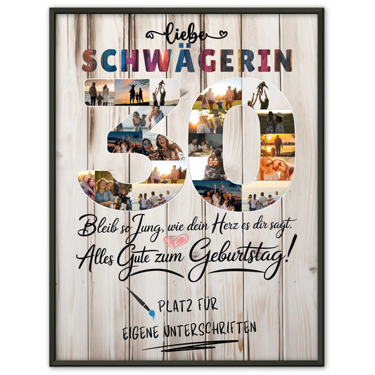 Personalisiertes Poster mit Unterschriften Schwägerin 30 Geburtstag Fotos