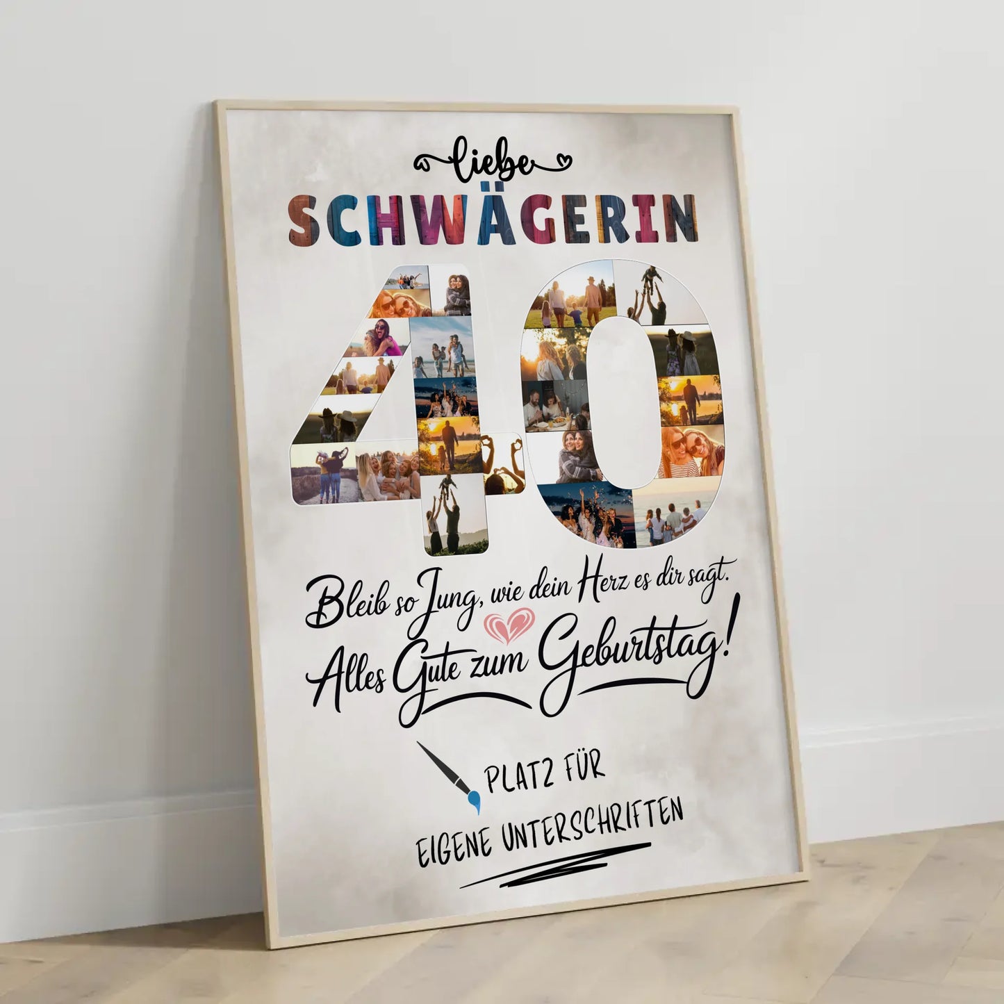Personalisiertes Poster Unterschriften Schwägerin 40 Geburtstag Fotos Bleib Jung