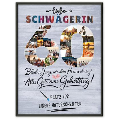 Personalisiertes Poster mit Unterschriften Schwägerin 60 Geburtstag Fotos Bleib Jung