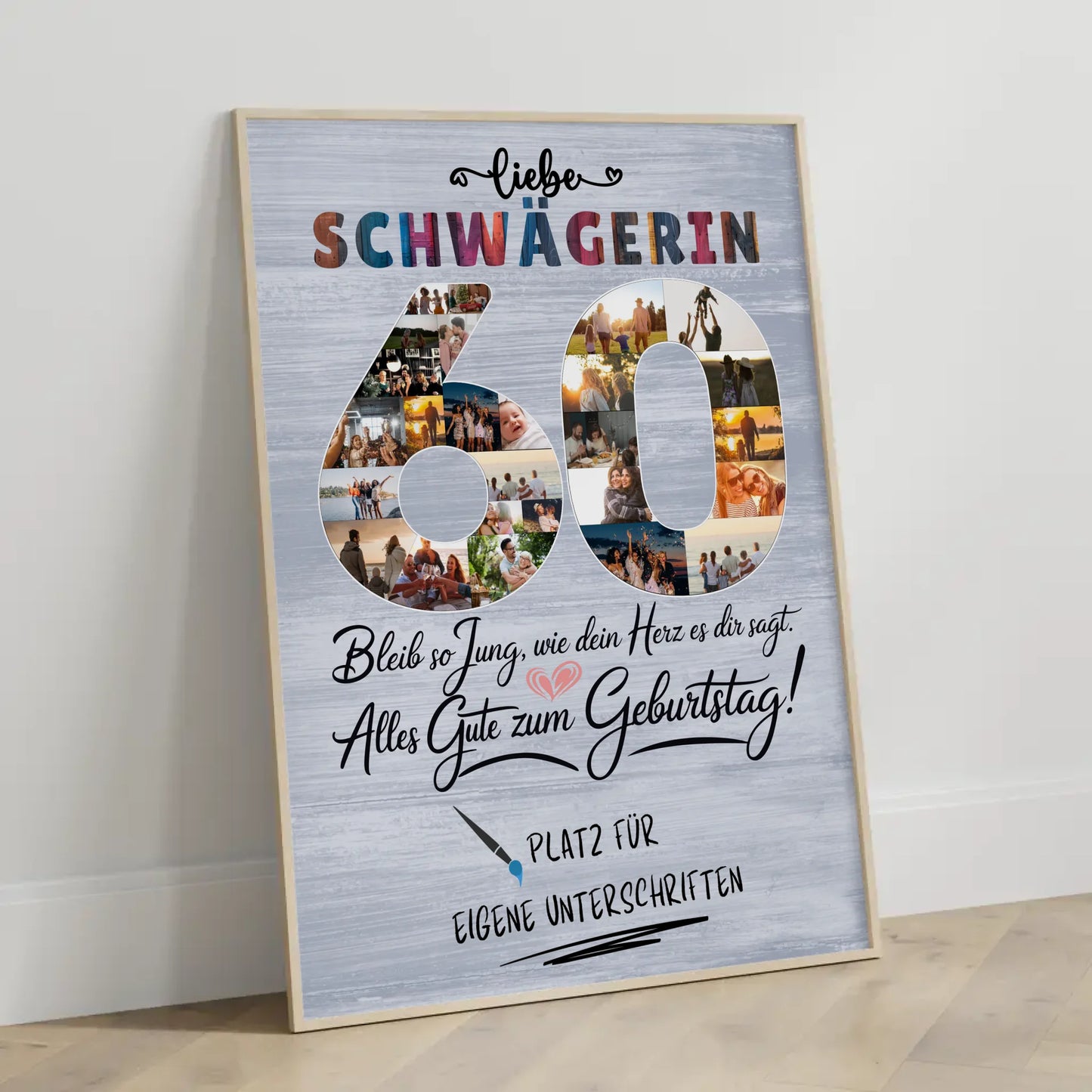 Personalisiertes Poster mit Unterschriften Schwägerin 60 Geburtstag Fotos Bleib Jung