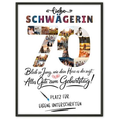 Personalisiertes Poster mit Unterschriften Schwägerin 70 Geburtstag Fotos Bleib Jung