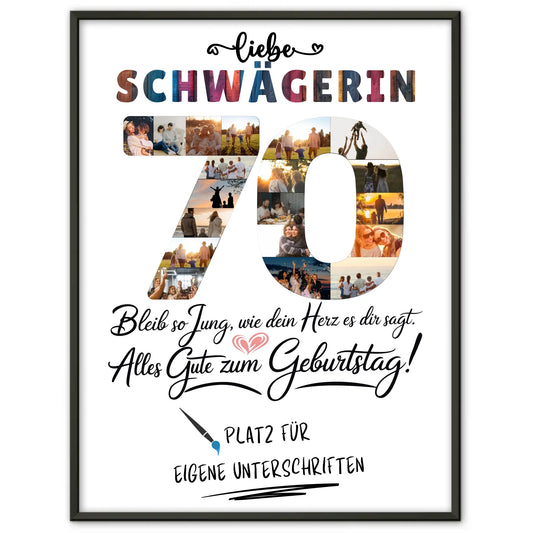 Personalisiertes Poster mit Unterschriften Schwägerin 70 Geburtstag Fotos Bleib Jung