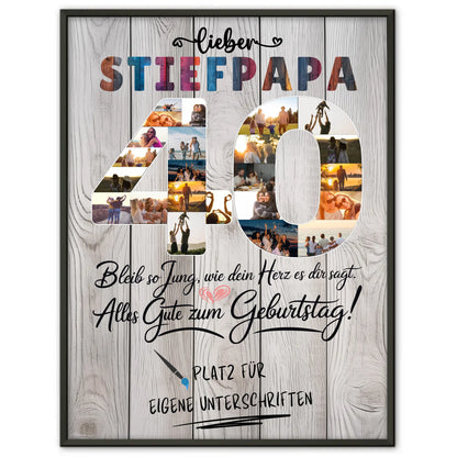 Personalisiertes Poster mit Unterschriften Stiefpapa 40 Geburtstag Fotos Bleib Jung