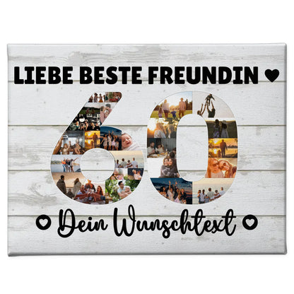 Personalisierte Fotoleinwand Wunschtext für 60 Geburtstag Beste Freundin