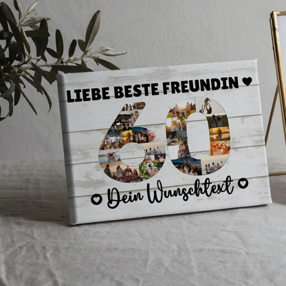 Personalisierte Fotoleinwand Wunschtext für 60 Geburtstag Beste Freundin