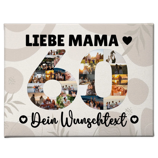Personalisierte Fotoleinwand mit Wunschtext 60 Geburtstag Mama