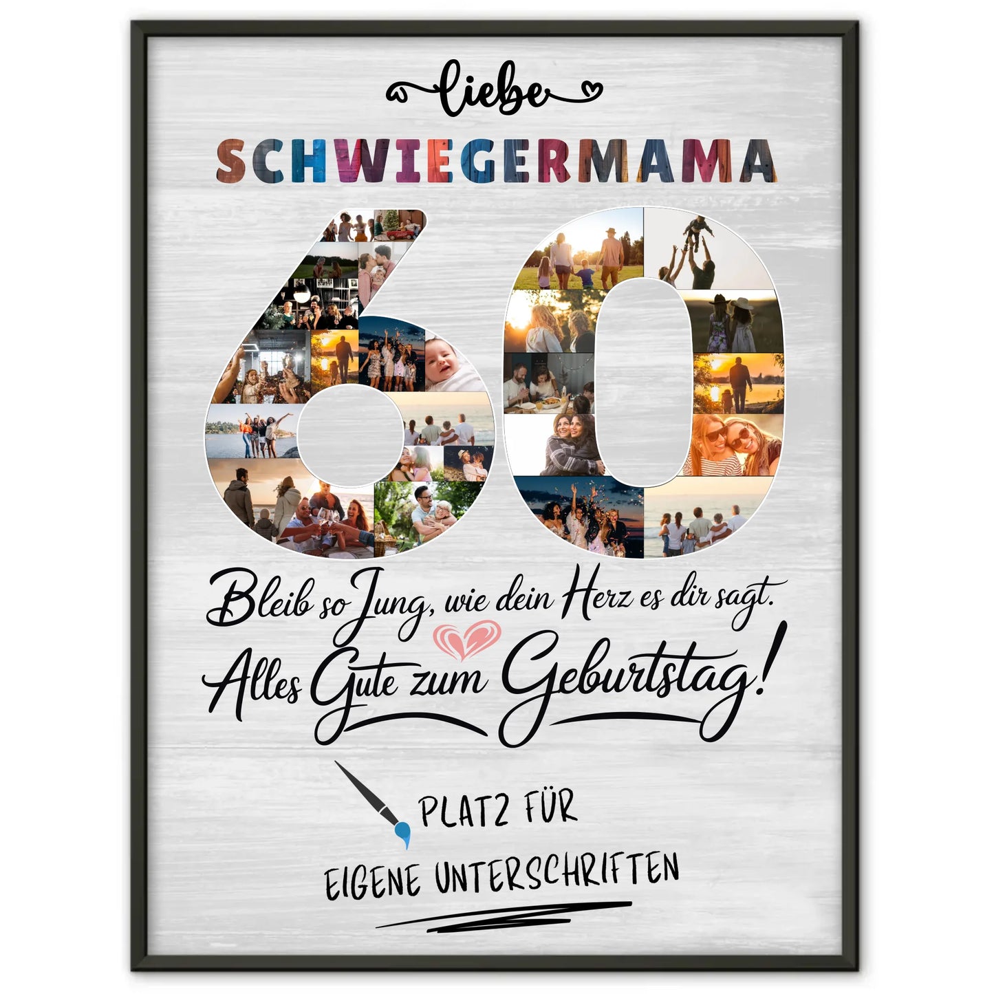 Personalisiertes Poster mit Unterschriften Schwiegermama 60 Geburtstag Fotos Bleib Jung