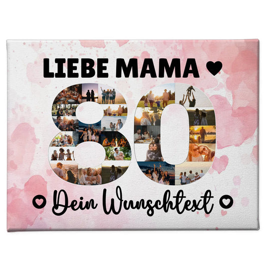 Personalisierte Fotoleinwand Wunschtext 80 Geburtstag Mama