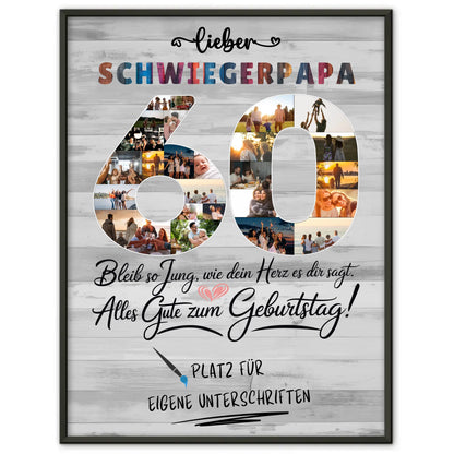 Personalisiertes Poster mit Unterschriften Schwiegerpapa 60 Geburtstag Fotos Bleib Jung