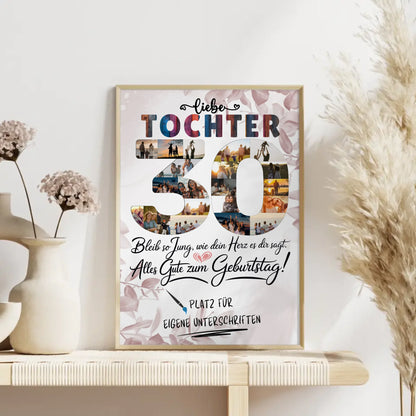 Personalisiertes Poster Tochter 30 Geburtstag mit Fotos Unterschriften